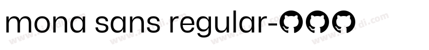 mona sans regular字体转换 mona sans regular字体转换